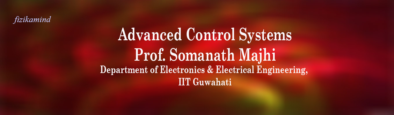 Advanced Control Systems Advanced Control Systems