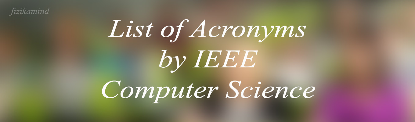 List of Acronyms for computer science