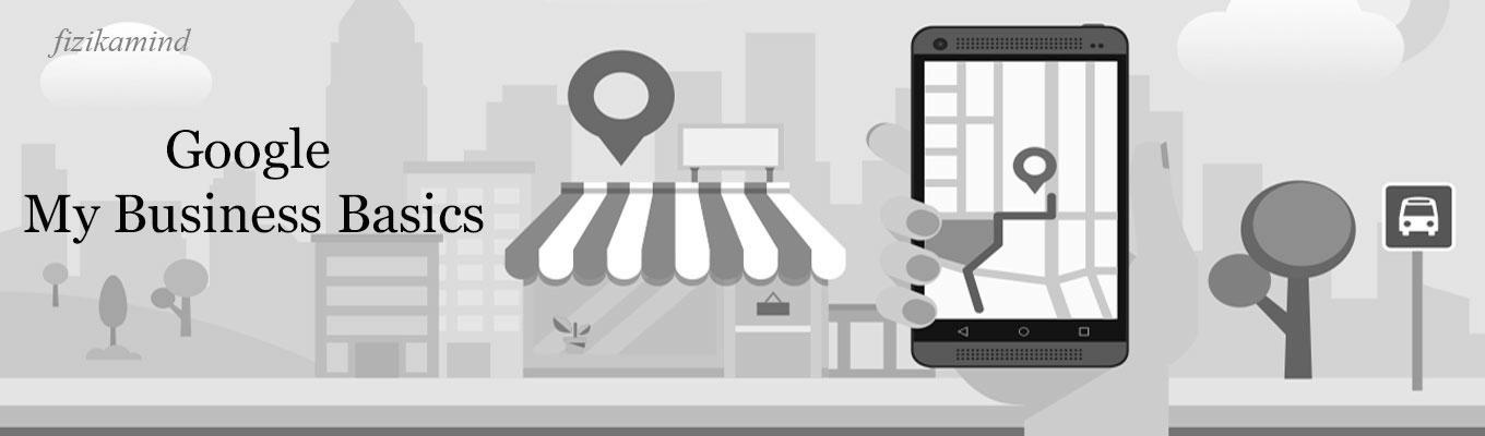 Google My Business Basics